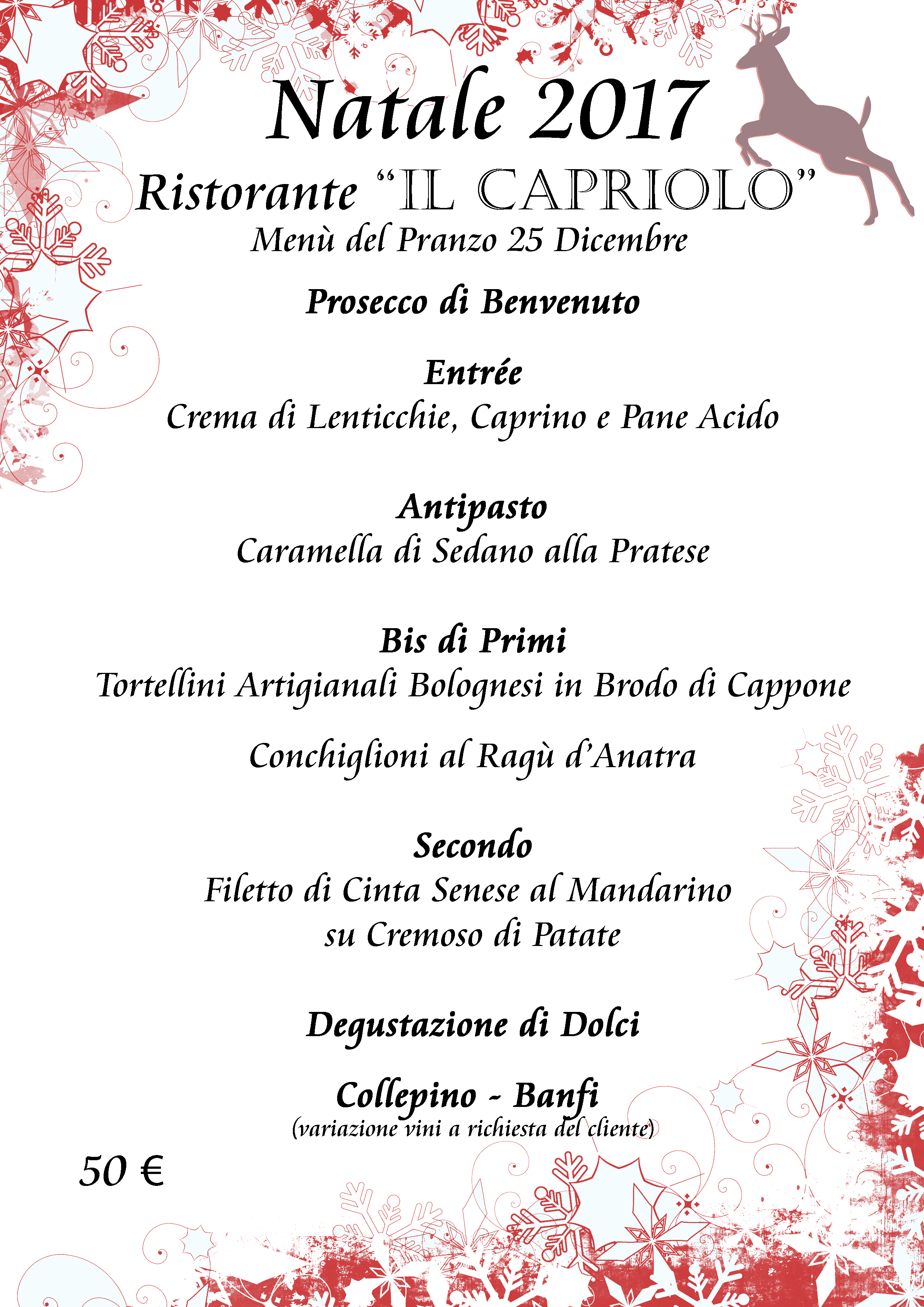 Menu Di Natale A Pranzo.Pranzo Di Natale 2017 Ristorante Il Capriolo Prato